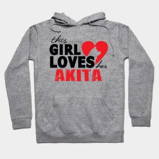 This "Girl" Loves Akita's Hoodie